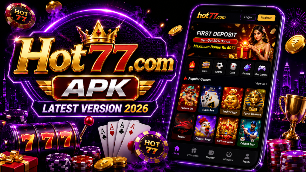 Hot77.com APK Download Latest Version 2026 – Free Download for Android hot77.com apk